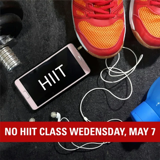 Wellness Center Update:There will be no HIIT Class with Diane Williams on May 7. HIIT Class will be back on Monday, May 12.